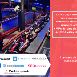 11º Karting y networking entre Inversores, comercios electrónicos, negocios online y VIPs en Barcelona Generica 250x250