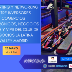 12º Karting y networking en Madrid entre Inversores, comercios electrónicos, negocios online y VIPs de La Latina Valley LLV 250x250